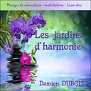 [3660341691724] Les jardins d'harmonie - CD