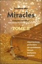 [9782354540616] Le Trésor des Miracles Tome 2 - Christianisme et bouddhisme - 1000 miracles d'hier et d'aujourd'hui