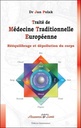 [9782358050142] Traité de Médecine traditionnelle Européenne