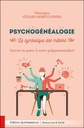 [9782358052566] Psychogénéalogie - La symbolique des métiers - Ouvrez la porte à votre polypotentialité !