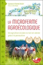 [9782359811223] La Microferme agroécologique - Une agriculture circulaire où tout est valorisé grâce à la permaculture