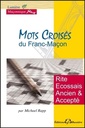 [9782850906169] Mots Croisés du Franc-Maçon - Rite Ecossais Ancien et Accepté