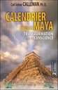 [9782874610691] Calendrier Maya - La transformation de la conscience