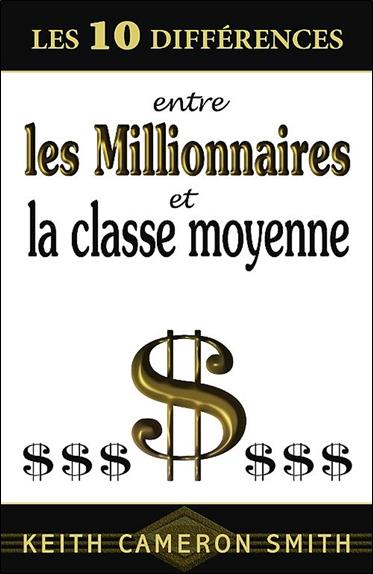 10 différences entre millionnaires et classe moyenne