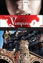 [9782896678389] Souvenirs d'une Vampire - T3 : Trahie