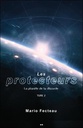 [9782897522506] Les protecteurs - T2 : La planète de la discorde