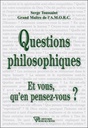 [9782914226301] Questions philosophiques, et vous qu'en pensez-vous ?
