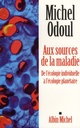 [9782226217844] Aux sources de la maladie, Michel Odoul