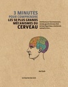 [9782702910689] 3 minutes pour comprendre les 50 plus grands mécanismes du cerveau