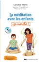 [9782702913307] La méditation avec les enfants ; ça marche ! (1 cd ; préface Ilios Kotsou)
