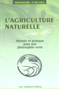 [9782844455505] L'agriculture naturelle