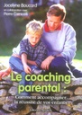 [9782853272834] Le coaching parental - comment accompagner la reussite de vos enfants