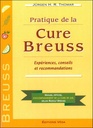 [9782858294701] Pratique de la cure de Breuss