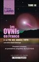 [9782356624840] Les Ovnis en France à la fin des années 1970 : une brève étude historique Tome III - Premiers travaux et premières enquêtes du G.E.P.A.N.