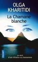 [9782266077699] La chamane blanche