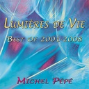 [3660341223055] Lumières de Vie - Best of 2001-2008