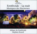 [3660341577745] Fontfroide - La nuit - Musiques des Nocturnes - CD