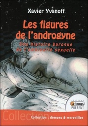 [9782351851371] Les figures de l'androgyne - Une histoire baroque