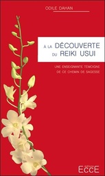 [9782351952511] A la découverte du Reiki Usui