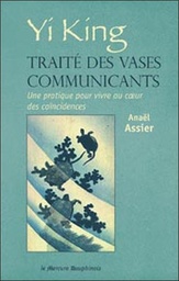 [9782356620026] Yi King - Traité des vases communicants