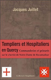 [9782356620231] Templiers et hospitaliers en Quercy