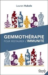 [9782703312604] Gemmothérapie pour restaurer l'immunité