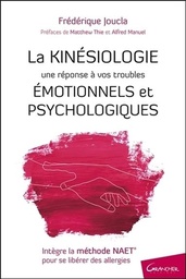 [9782733914045] La Kinésiologie - Une réponse à vos troubles émotionnels et psychologiques