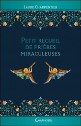 [9782733914786] Petit recueil de prières miraculeuses