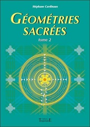 [9782841973927] Géométries sacrées Tome 2