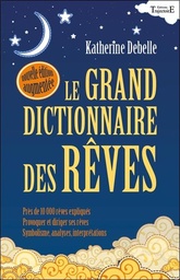 [9782841976409] Le Grand dictionnaire des rêves