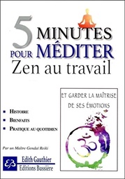 [9782850905568] 5 minutes pour méditer - Zen au travail