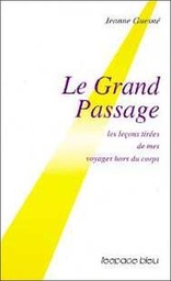 [9782867660221] Grand passage - Voyage hors du corps