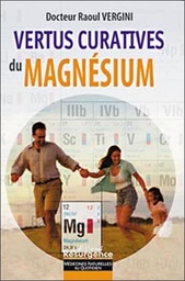 [9782872110452] Vertus curatives du magnésium