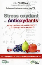 [9782874611087] Stress oxydant et Antioxydants - Revue critique des processus