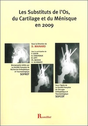 [9782878941340] Substituts de l'os, du cartilage et du ménisque en 2009