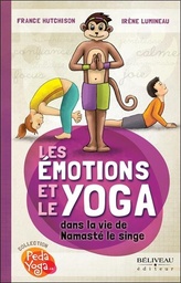 [9782890926424] Les Emotions et le Yoga dans la vie de Namasté le singe