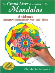 [9782894368176] Le grand livre à colorier des Mandalas - 5 thèmes