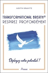[9782896264636] Transformational Breath - Respirez profondément - Déployez votre potentiel !