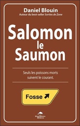 [9782897883782] Salomon le Saumon - Seuls les poissons morts suivent le courant