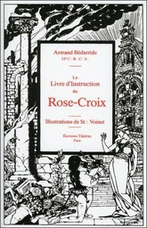 [9782906031081] Le Livre d'Instruction du Rose-Croix