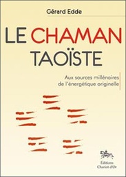 [9782911806780] Le Chaman taoïste