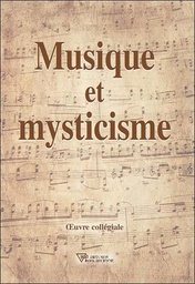 [9782914226479] Musique et mysticisme