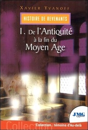 [9782915164855] Histoire de revenants Tome 1 - De l'Antiquité à la fin du Moyen Age