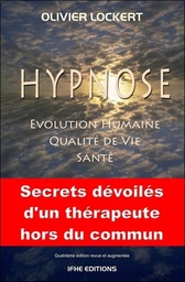 [9782916149172] Hypnose - Evolution humaine - Qualité de vie - Santé