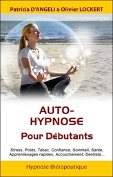 [9782916149196] Auto-hypnose - Pour Débutants