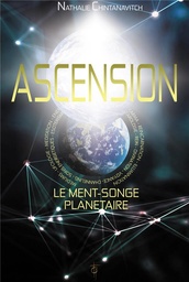 [9782919488353] Ascension - Le Ment-Songe planétaire