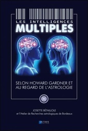 [9782924968086] Les intelligences multiples - Selon Howard Gardner et au regard de l'astrologie