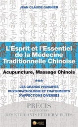 [9782940500697] L'Esprit et l'Essentiel de la Médecine Traditionnelle Chinoise T3