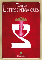 [9782955862513] Tarot des lettres hébraïques - La Danse de Vie des Lettres hébraïques