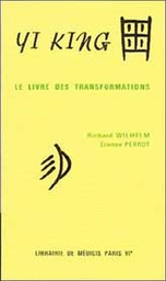 [9782853270021] Yi King - Le livre des transformations (Le texte - Les matériaux)